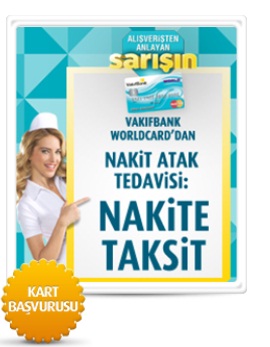 vakifbank-worldcard-nakite-taksit-nakit-atak